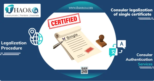 Consular legalization of single certificate - Thao & Co.