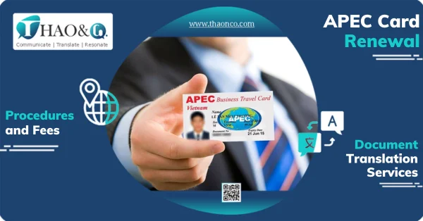 APEC Card Renewal - Thao & Co.