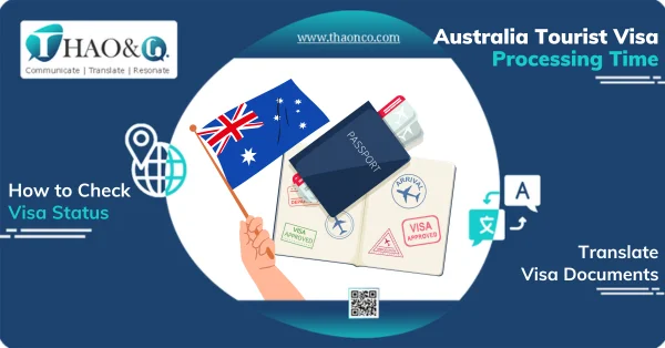 Australia Tourist Visa Processing Time - Thao & Co.
