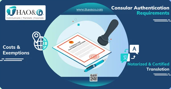 Consular Authentication Requirements - Thao & Co.