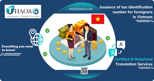 Issuance of tax identification number for foreigners in Vietnam - Thao & Co.