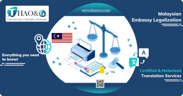 Malaysian Embassy Legalization - Thao & Co.