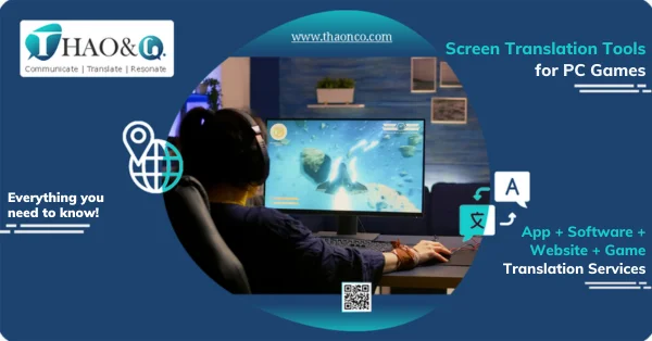 Screen Translation Tools for PC Games - Thao & Co.