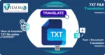 File TXT là gì? Cách dịch file TXT online