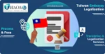 Hợp pháp hóa lãnh sự Đài Loan: Thủ tục và Dịch vụ