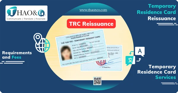 Temporary Residence Card (TRC) Reissuance - Thao & Co.