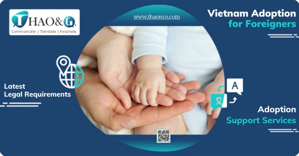 Viet Nam Adoption Requirements for Foreigners - Thao & Co.