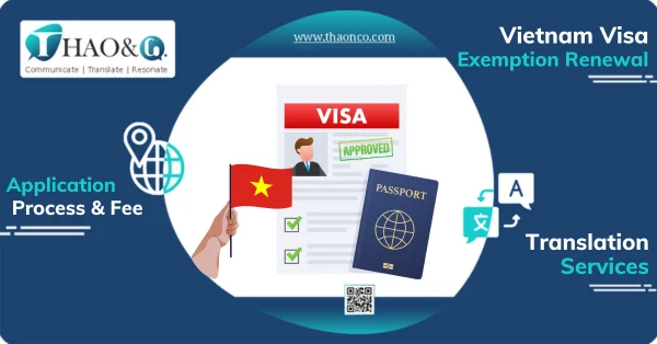 Vietnam Visa Exemption Renewal - Thao & Co.