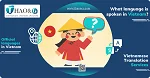 What Language is Spoken in Vietnam? Vietnam’s National Script