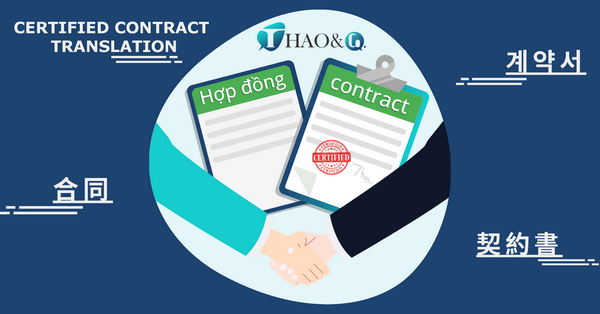 How to get Certified Contract Translation Services? - Thao & Co.