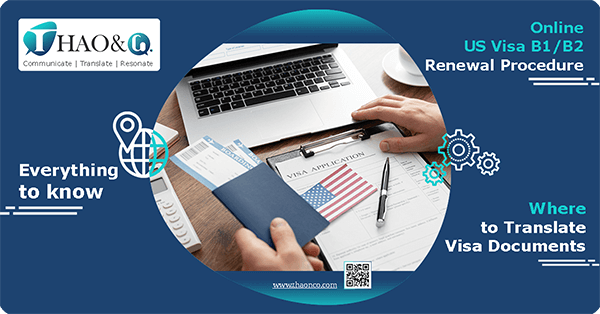 Online US Visa B1/B2 Renewal Procedure | Thao & Company
