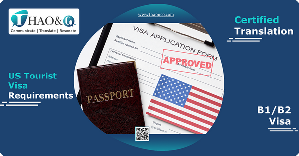 What are US Tourist Visa Requirements? - Thao & Co.