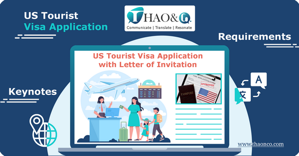 Complete Guide to US Tourist Visa application with letter of invitation - Thao & Co.