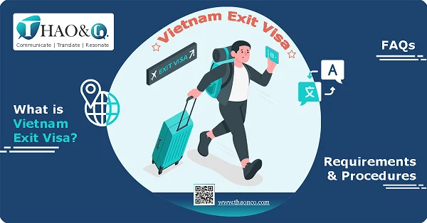 How to apply for Vietnam Exit Visa? - Thao & Co.
