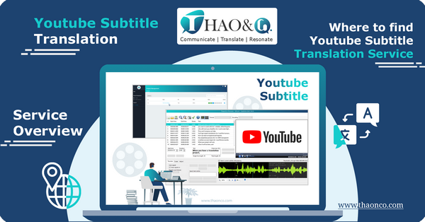 Youtube Subtitle Translation Service - Thao & Company